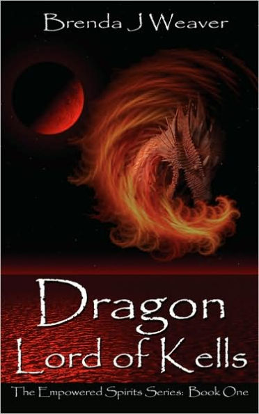 Dragon Lord of Kells (The Empowered Spirits 1)
