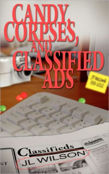 Candy, Corpses, and Classified Ads