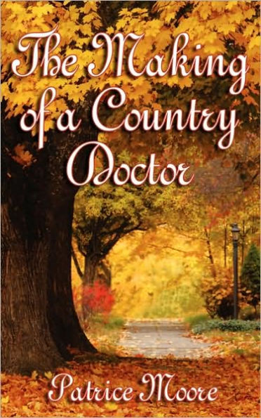 The Making of a Country Doctor