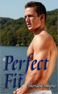 Title: A Perfect Fit, Author: Sheridon Smythe