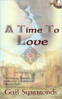 A Time to Love