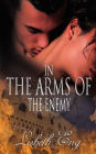 In the Arms of the Enemy
