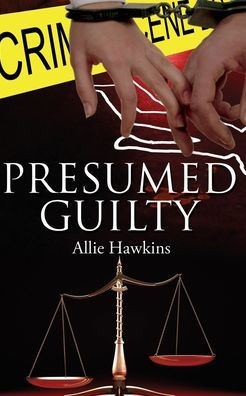 Presumed Guilty