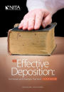 The Effective Deposition: Techniques and Strategies That Work / Edition 4