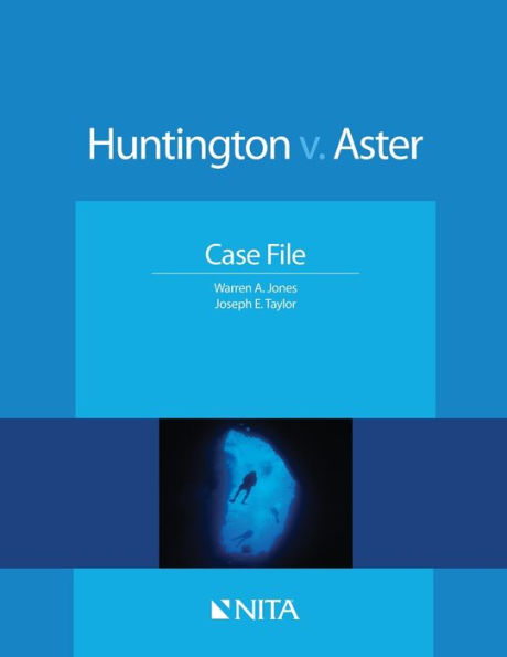 Huntington v. Aster: Case File / Edition 1