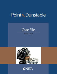 Title: Point v. Dunstable: Case File / Edition 1, Author: Thomas J. Leach