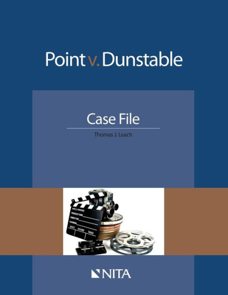 Point v. Dunstable: Case File / Edition 1