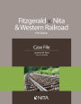 Fitzgerald v. Nita and Western Railroad: Case File / Edition 5