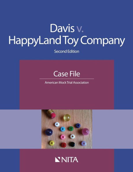 Davis v. HappyLand Toy Company: Case File / Edition 2