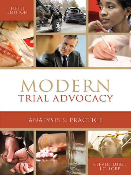 Modern Trial Advocacy: Analysis and Practice, Fifth Edition