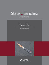 Title: State v. Sanchez, 2nd Edition, 2015, Author: Elizabeth I. Boals