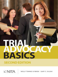 Title: Trial Advocacy Basics, Second Edition, Author: Molly Townes O'Brien