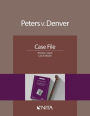 Peters v. Denver: Case File / Edition 1