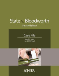 Title: State v. Bloodworth: Case File / Edition 2, Author: Joseph E. Taylor