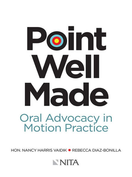 Point Well Made: Oral Advocacy in Motion Practice