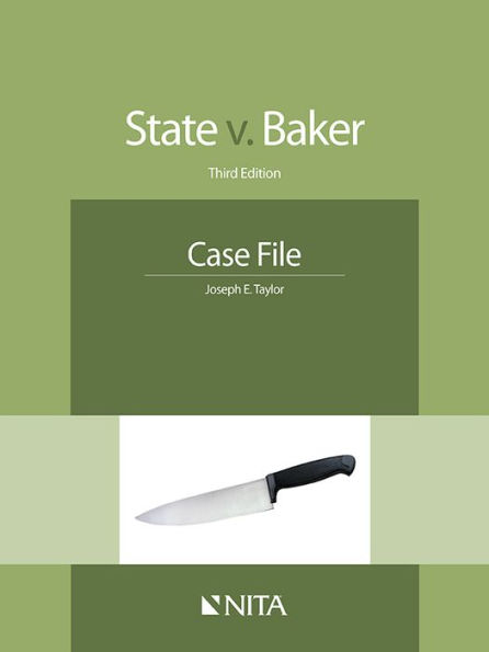 State v. Baker, Third Edition