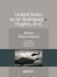 Title: United States ex rel. Rodriguez v. Hughes, et al., Relators Version, Author: Paul J. Zwier