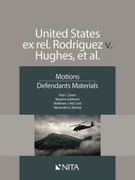 Title: United States ex rel. Rodriguez v. Hughes, et al., Defendants Version, Author: Paul J. Zwier