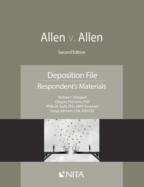 Allen v. Allen: Deposition File, Respondent's Materials / Edition 2