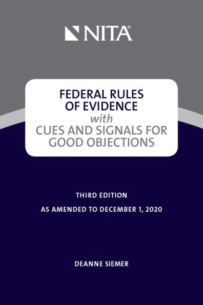 Federal Rules of Evidence with Cues and Signals for Making Objections