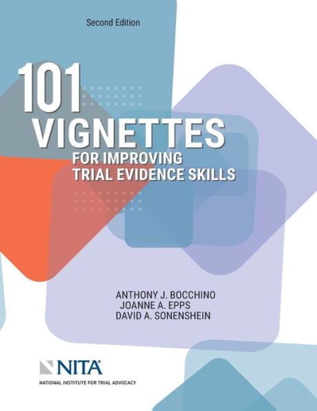 101 Vignettes for Improving Trial Evidence Skills
