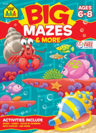 Title: School Zone Big Mazes & More Workbook, Author: School Zone