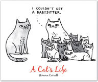 Title: A Cat's Life: QuickNotes -- Greeting, Thank You and Invitation Cards in a Reuseable Flip-Top Box Decorated with Modern Illustrations, Author: Gemma Correll