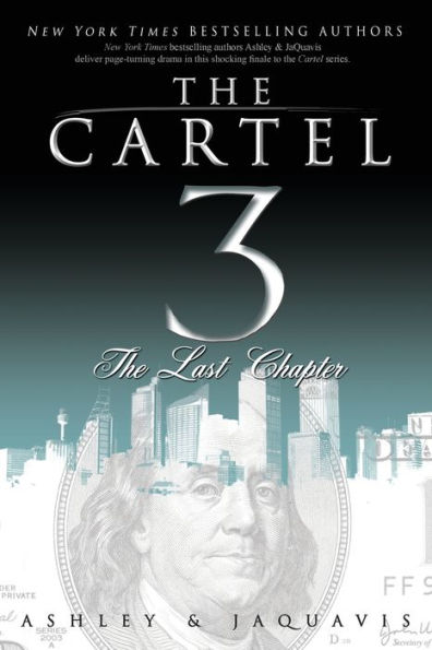 The Cartel 3: The Last Chapter