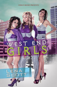 Title: West End Girls, Author: Lena Scott