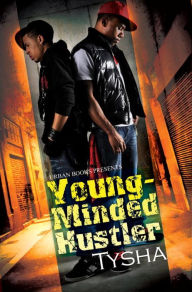 Title: Young-Minded Hustler, Author: Tysha