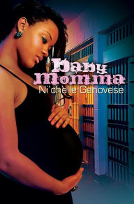 Title: Baby Momma, Author: Ni'Chelle Genovese