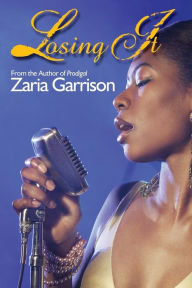 Title: Losing It, Author: Zaria Garrison