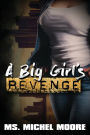 A Big Girl's Revenge