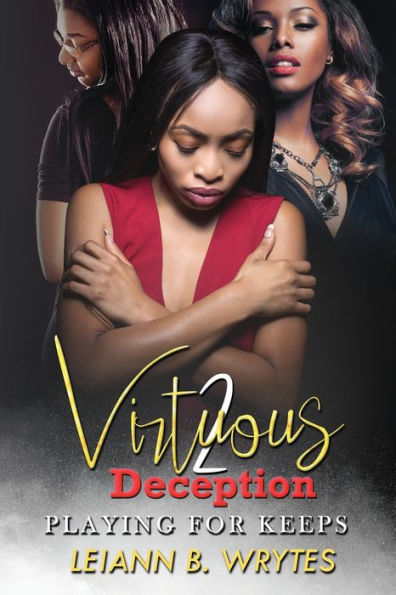 Virtuous Deception 2: Playing for Keeps