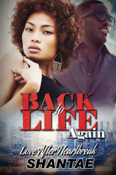 Back to Life Again: Love after Heartbreak