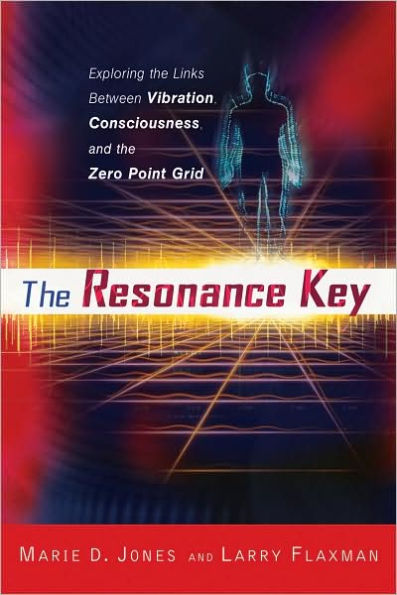 the Resonance Key: Exploring Links Between Vibration, Consciousness, and Zero Point Grid