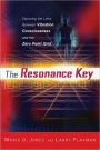 The Resonance Key: Exploring the Links Between Vibration, Consciousness, and the Zero Point Grid
