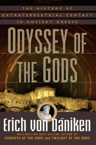 Title: Odyssey of the Gods, Author: Erich von Daniken