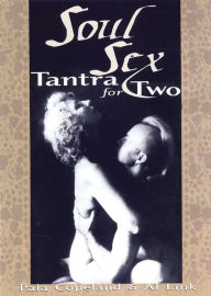 Title: Soul Sex: Tantra for Two, Author: Al Link