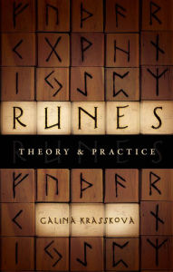 Title: Runes: Theory and Practice, Author: Galina Krasskova