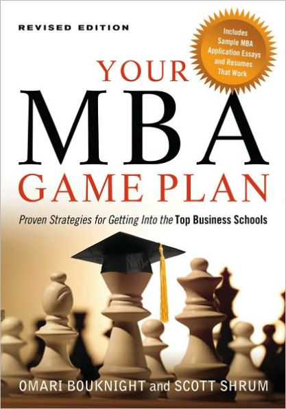 Your MBA Game Plan, Revised Edition