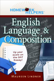 Title: Homework Helpers: English Language & Composition, Author: Maureen Lindner