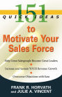 151 Quick Ideas to Motivate Your Sales Force