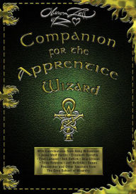 Title: Companion for the Apprentice Wizard, Author: Oberon Zell-Ravenheart