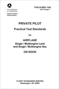 Title: Private Pilot Practical Test Standards for Airplane Single / Multiengine Land and Single / Multiengine Sea on Nook, Author: Federal Aviation Administration