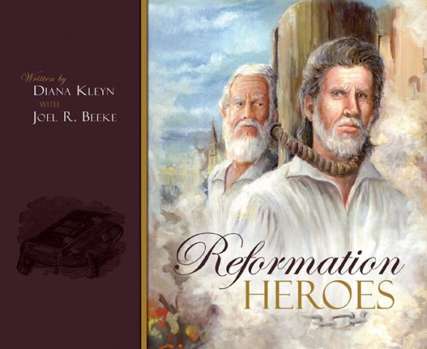 Reformation Heroes