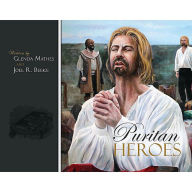 Title: Puritan Heroes, Author: Joel R. Beeke