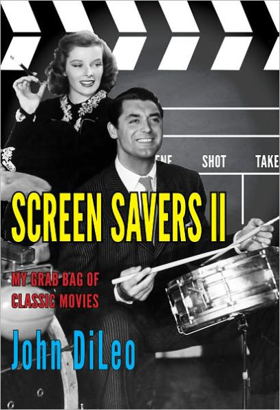 Screen Savers II: My Grab Bag of Classic Movies