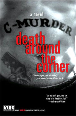 Death Around The Corner By C Murder Paperback Barnes Noble