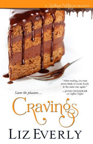 Title: Cravings (Saffron Nights Series #2), Author: Liz Everly